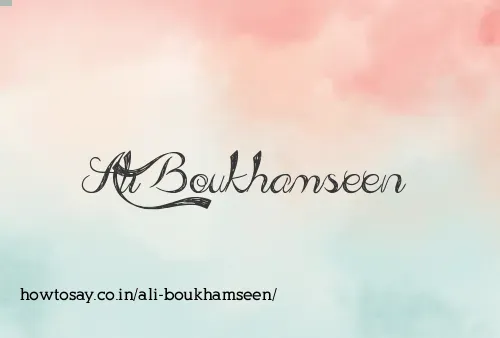Ali Boukhamseen