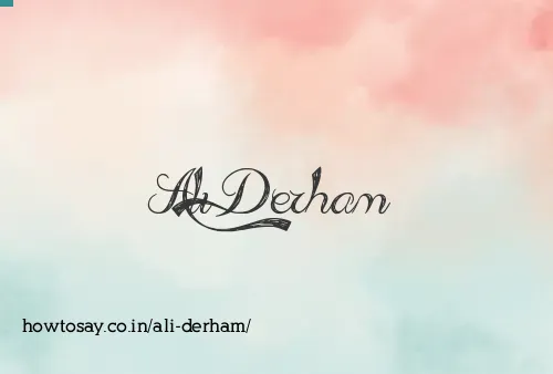 Ali Derham