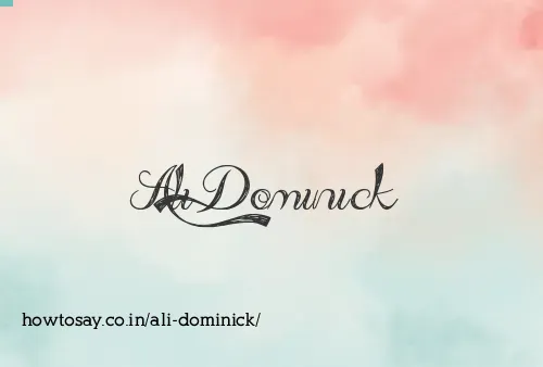 Ali Dominick