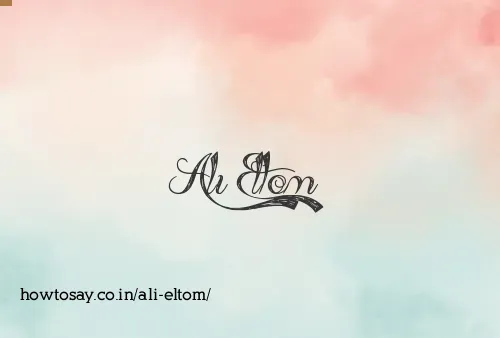 Ali Eltom