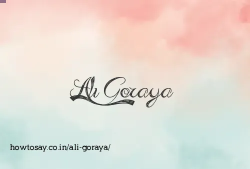 Ali Goraya