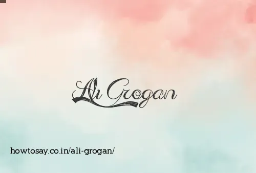 Ali Grogan