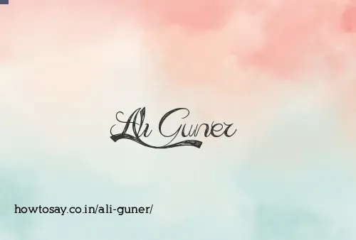 Ali Guner