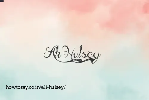 Ali Hulsey