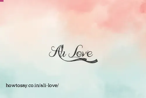 Ali Love