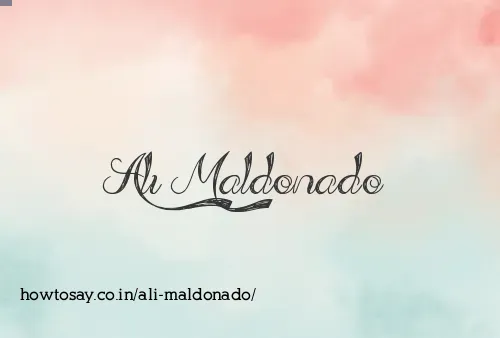 Ali Maldonado
