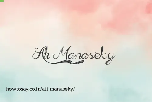 Ali Manaseky
