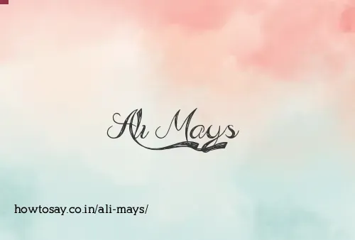 Ali Mays