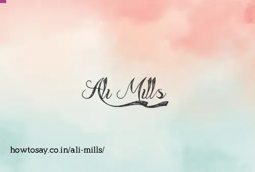 Ali Mills
