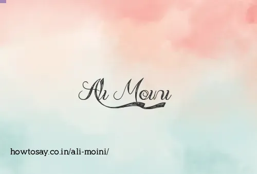 Ali Moini