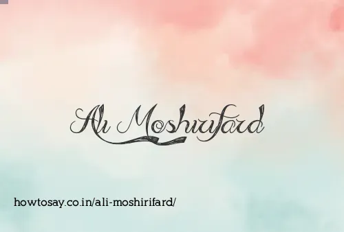 Ali Moshirifard