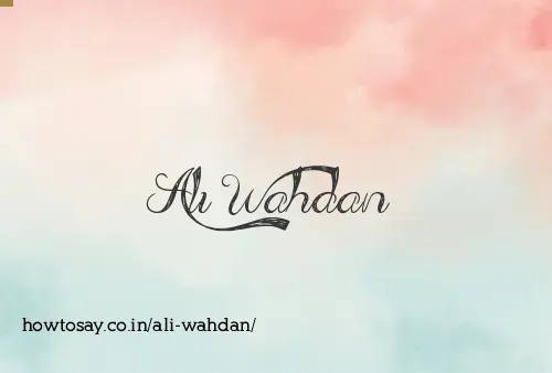 Ali Wahdan