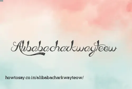 Alibabacharkwayteow