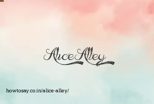 Alice Alley