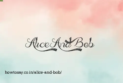 Alice And Bob