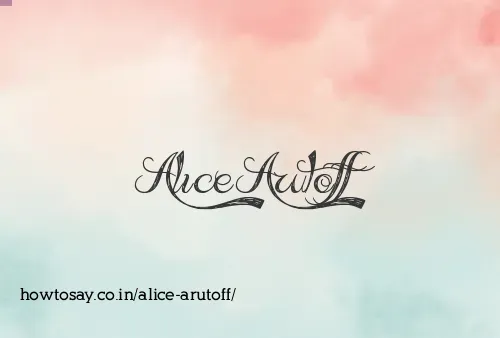 Alice Arutoff