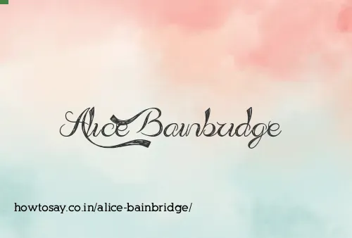 Alice Bainbridge