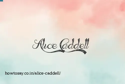 Alice Caddell