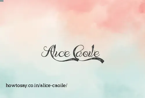 Alice Caoile