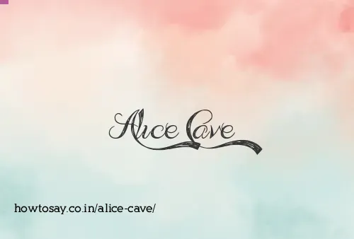 Alice Cave