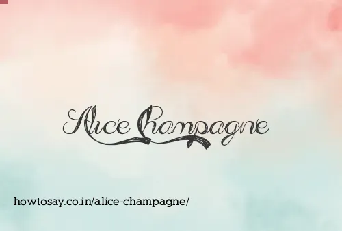Alice Champagne