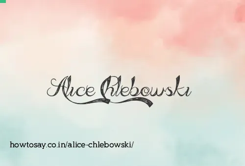 Alice Chlebowski