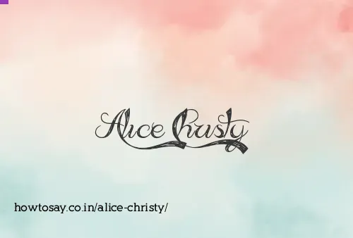 Alice Christy