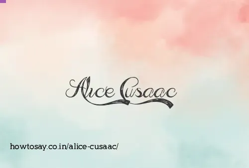 Alice Cusaac
