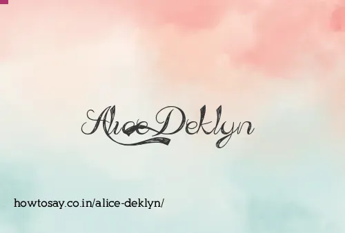 Alice Deklyn