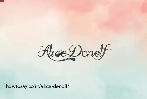 Alice Denolf