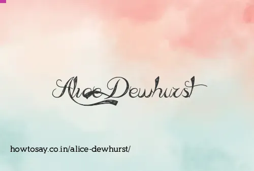 Alice Dewhurst