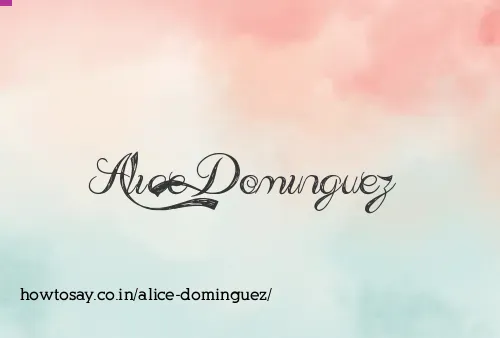Alice Dominguez