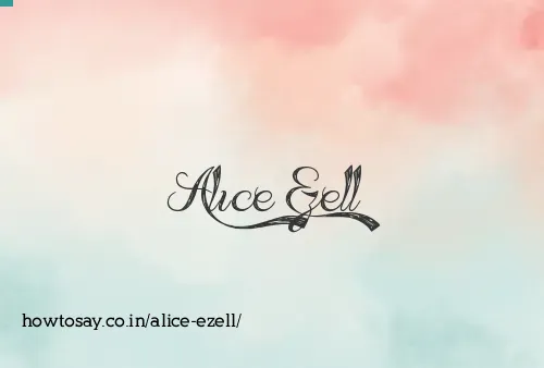 Alice Ezell