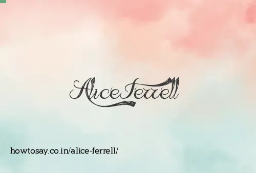 Alice Ferrell