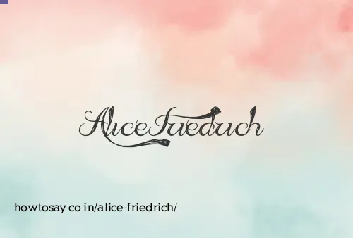 Alice Friedrich