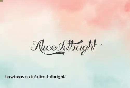 Alice Fulbright