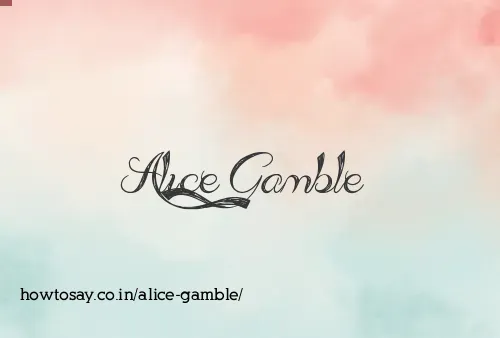 Alice Gamble