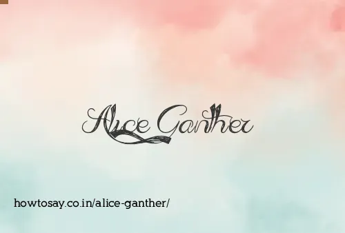 Alice Ganther