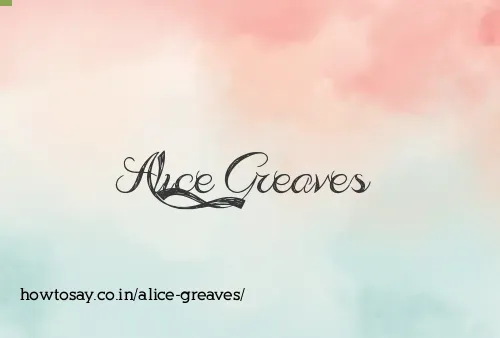 Alice Greaves
