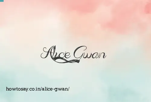 Alice Gwan