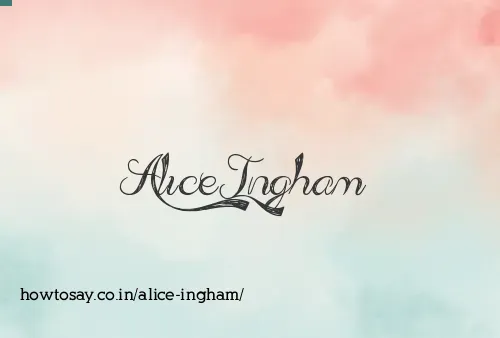 Alice Ingham