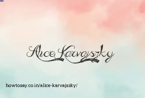 Alice Karvajszky
