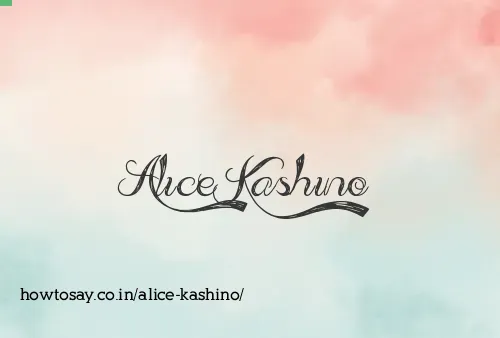 Alice Kashino