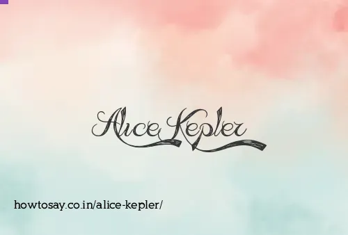 Alice Kepler