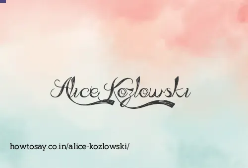 Alice Kozlowski