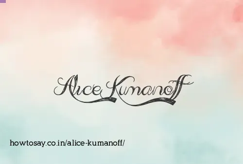 Alice Kumanoff