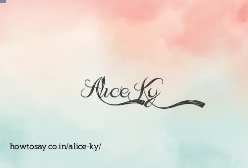 Alice Ky