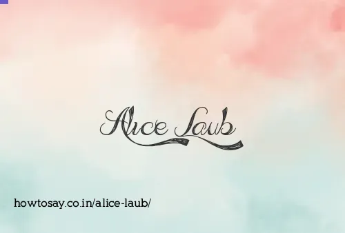 Alice Laub