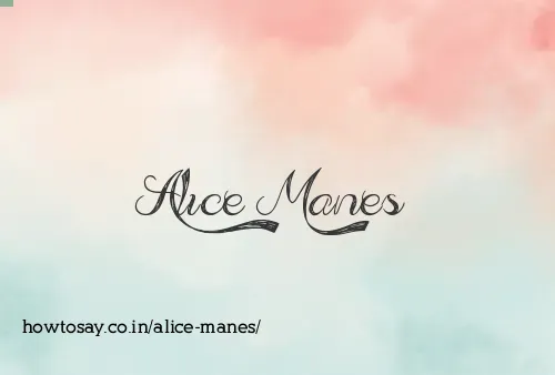 Alice Manes