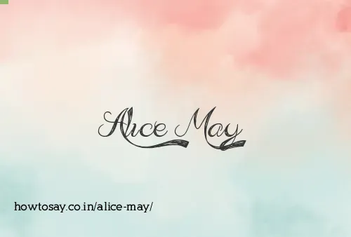 Alice May